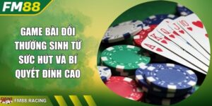 Game Bài Đổi Thưởng Sinh Tử Sức Hút Và Bí Quyết Đỉnh Cao