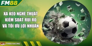 Xả Kèo Nghệ Thuật Kiểm Soát Rủi Ro Và Tối Ưu Lợi Nhuận