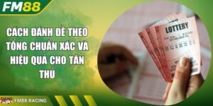 cách đánh đề theo tổng